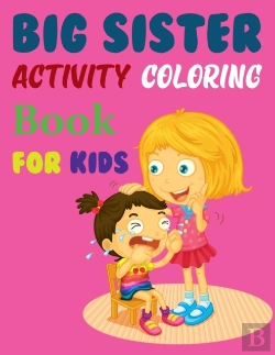 Bertrand.pt - Big Sister Activity Coloring Book For Kids
