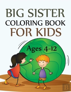 Bertrand.pt - Big Sister Coloring Book For Kids Ages 4-12