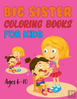 Bertrand.pt - Big Sister Coloring Book For Kids Ages 6-10