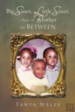 Bertrand.pt - Big Sister, Little Sister, And A Brother In Between