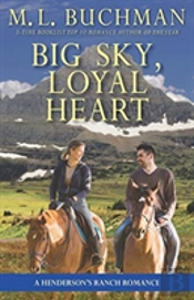 Big Sky, Loyal Heart