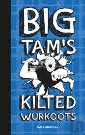 Big Tam'S Kilted Wurkoots