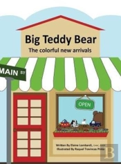 Big Teddy Bear: The Colorful New Arrivals