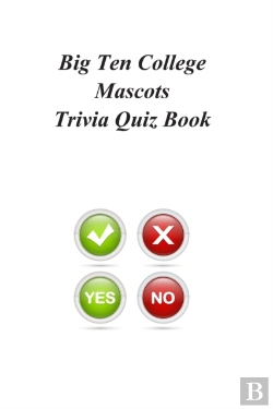 Bertrand.pt - Big Ten College Mascots Trivia Quiz Book