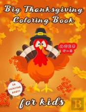 Big Thanksgiving Coloring  Book For Kids Ages 4-8