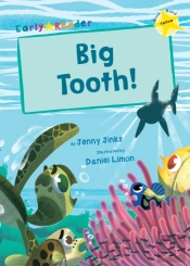 Big Tooth!
