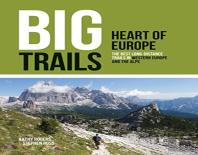 Big Trails: Heart Of Europe