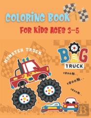 Big Truck Coloring Book For Kids Ages 3-5