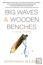 Big Waves & Wooden Benches