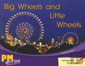 Big Wheels And Little Wheels