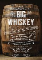 Big Whiskey (The Revised Second Edition)