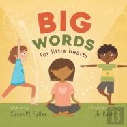 Big Words For Little Hearts