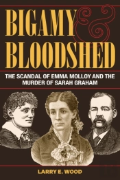 Bigamy And Bloodshed