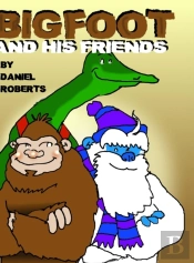 Bigfoot And His Friends
