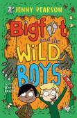 Bigfoot And The Wild Boys