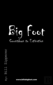Bigfoot- Countdown To Extinction