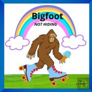Bigfoot Not Hiding