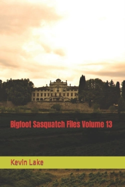 Bertrand.pt - Bigfoot Sasquatch Files Volume 13
