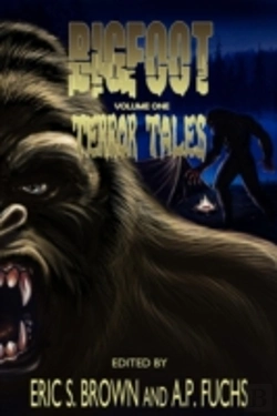 Bertrand.pt - Bigfoot Terror Tales Vol. 1: Stories Of