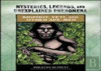 Bigfoot, Yeti, And Other Ape-Men
