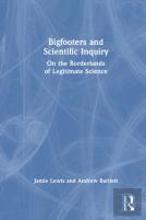 Bigfooters And Scientific Inquiry