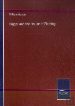 Bertrand.pt - Biggar And The House Of Fleming
