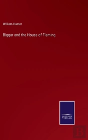 Biggar And The House Of Fleming