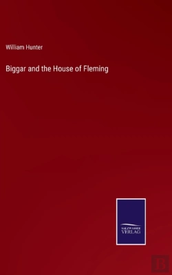 Bertrand.pt - Biggar And The House Of Fleming