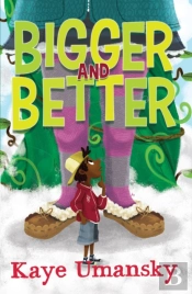 Bigger And Better