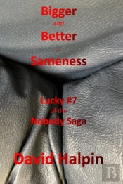 Bigger And Better ... Sameness