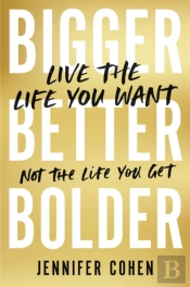 Bigger, Better, Bolder
