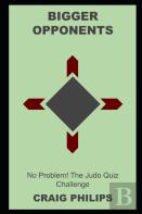 Bigger Opponents? No Problem! The Judo Quiz Challenge