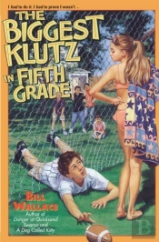 Biggest Klutz In Fifth Grade