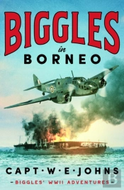 Biggles In Borneo