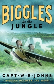 Biggles In The Jungle