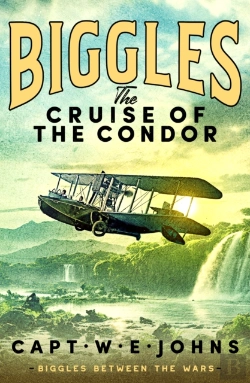 Bertrand.pt - Biggles: The Cruise Of The Condor