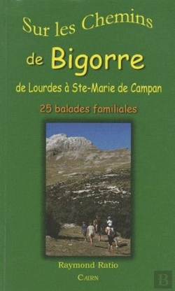 Bertrand.pt - Bigorre - De Lourdes A Ste-Marie De Campan