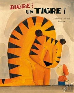 Bertrand.pt - Bigre ! Un Tigre !