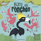 Bijou Est Ronchon