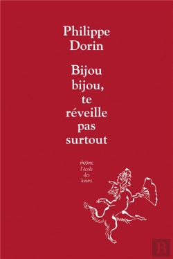 Bertrand.pt - Bijou,Bijou, Te Réveille Pas Surtout !