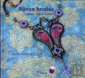 Bijoux Brodes : Perles, Fils & Rubans
