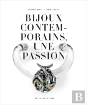 Bijoux Contemporains, Une Passion