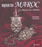 Bijoux Du Maroc - La Beaute Des Diables
