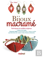 Bijoux En Macrame - Techniques Et Modeles Originaux
