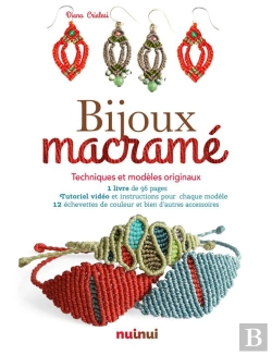 Bertrand.pt - Bijoux En Macrame - Techniques Et Modeles Originaux