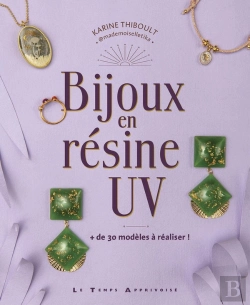 Bertrand.pt - Bijoux En Résine Uv : + De 30 Modèles À Réaliser !