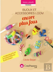 Bijoux Loom En Folie T.2