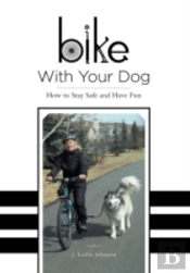 Bike With Your Dog - How To Stay Safe An