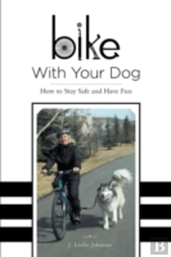 Bertrand.pt - Bike With Your Dog - How To Stay Safe An