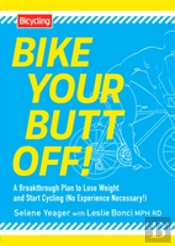 Bike Your Butt Off